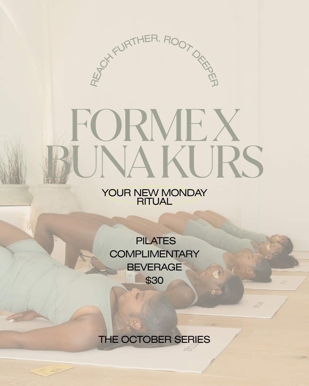 FORME x BUNA KURS October Series — Pilates and a complimentary beverage every Monday